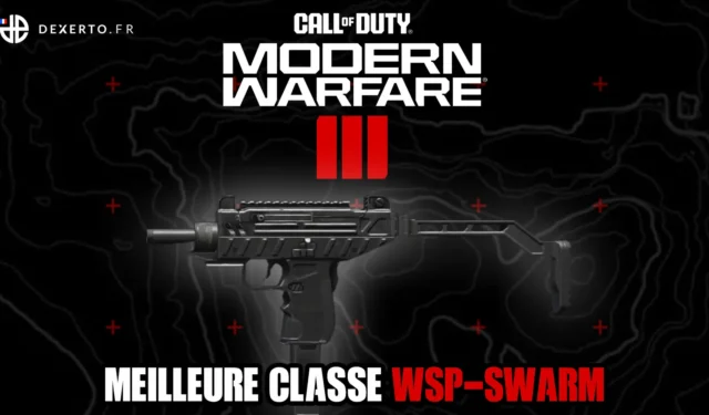 The best WSP Swarm class in MW3: accessories, perks, equipment