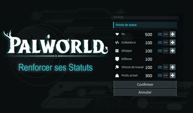 Which statuses to strengthen as a priority in Palworld