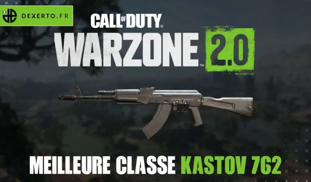 The best Kastov 762 class in Warzone: accessories, perks, equipment