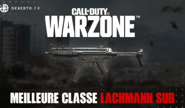 The best Lachmann Sub class in Warzone: accessories, perks, equipment