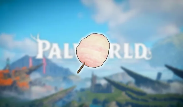 How to get Cotton Candy in Palworld