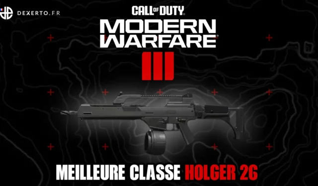 The best class of the Holger 26 in MW3: accessories, advantages, equipment