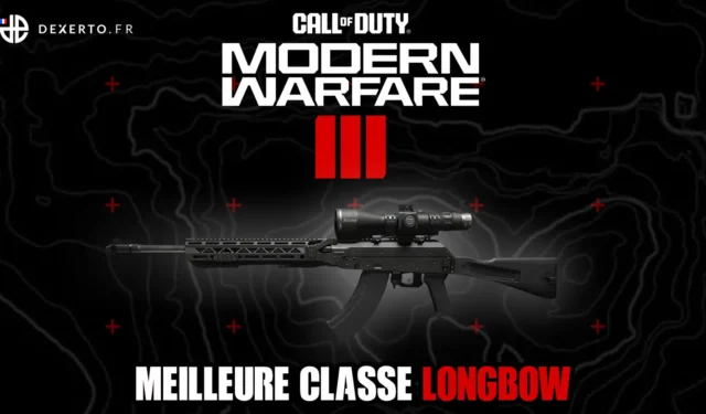 The best Longbow class in MW3: accessories, assets, equipment