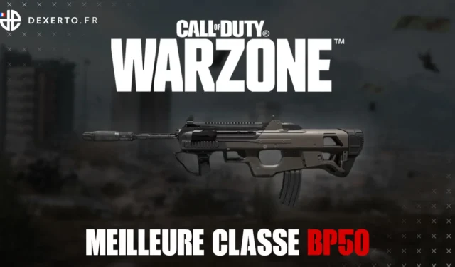 The best BP50 class in Warzone: accessories, perks, equipment